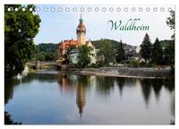 Waldheim (Tischkalender 2026 DIN A5 quer), CALVENDO Monatskalender