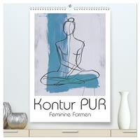 Kontur PUR - Feminine Formen (hochwertiger Premium Wandkalender 2025 DIN A2 hoch), Kunstdruck in Hochglanz