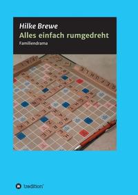 Vorderes Coverbild Alles einfach rumgedreht