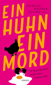 Ein Huhn, ein Mord