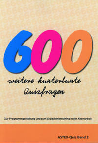 600 weitere kunterbunte Quizfragen