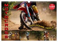 Motocross - tollkühne Kerle (Wandkalender 2025 DIN A3 quer), CALVENDO Monatskalender
