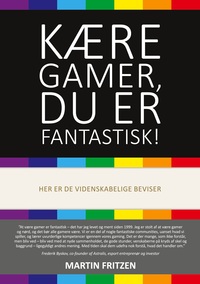 Kære Gamer, du er fantastisk!