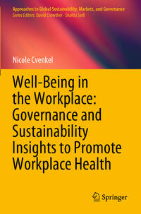 Well-Being in the Workplace: Governance and Sustainability Insights to Promote Workplace Health