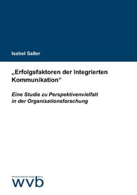 „Erfolgsfaktoren der Integrierten Kommunikation“