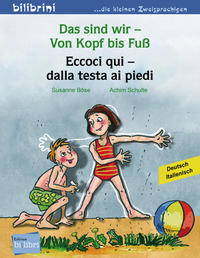 Das sind wir – Von Kopf bis Fuß (Deutsch-Italienisch)