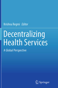 Decentralizing Health Services