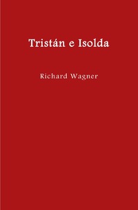 Vorderes Coverbild Wagner en español / Tristán e Isolda
