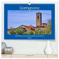 Garfagnana, Impressionen aus dem Norden der Toskana (hochwertiger Premium Wandkalender 2026 DIN A2 quer), Kunstdruck in Hochglanz