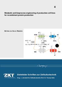 Vorderes Coverbild Metabolic and bioprocess engineering of production cell lines for recombinant protein production