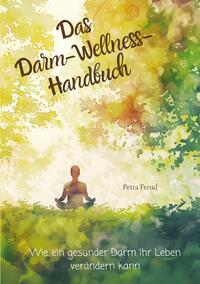 Das Darm-Wellness-Handbuch