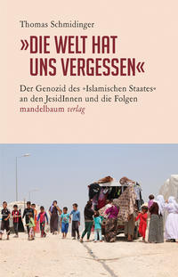»Die Welt hat uns vergessen«