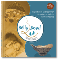 Belly Bowl - Das Kreativbuch