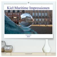 Kiel: Maritime Impressionen (hochwertiger Premium Wandkalender 2025 DIN A2 quer), Kunstdruck in Hochglanz