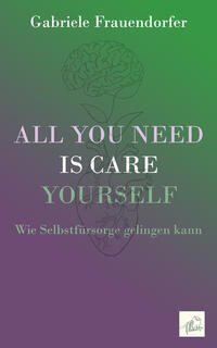 All you need is care yourself
