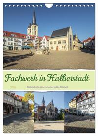 Fachwerk in Halberstadt (Wandkalender 2026 DIN A4 hoch), CALVENDO Monatskalender