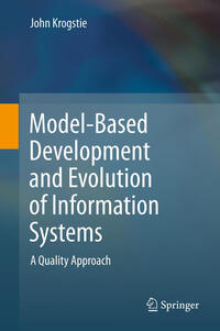 Model-Based Development and Evolution of Information Systems