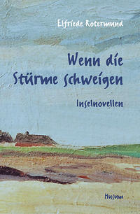 Wenn die Stürme schweigen