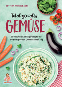 Vorderes Coverbild Total geniales Gemüse