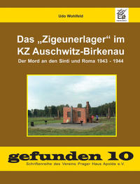 Das "Zigeunerlager" im KZ Auschwitz-Birkenau
