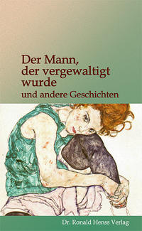 Der Mann, der vergewaltigt wurde
