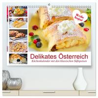 Delikates Österreich. Küchenkalender mit den klassischen Süßspeisen (hochwertiger Premium Wandkalender 2025 DIN A2 quer), Kunstdruck in Hochglanz