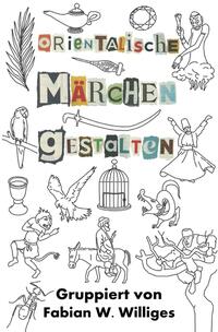 Orientalische Märchen Gestalten