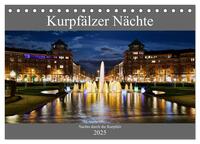 Kurpfälzer Nächte (Tischkalender 2025 DIN A5 quer), CALVENDO Monatskalender