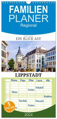 Familienplaner 2025 - Ein Blick auf Lippstadt mit 5 Spalten (Wandkalender, 21 x 45 cm) CALVENDO