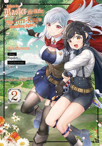 Reborn to Master the Blade: From Hero-King to Extraordinary Squire ? – Band 02 (deutsche Ausgabe)