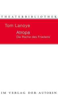 Atropa. Die Rache des Friedens