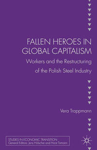 Fallen heroes in global capitalism