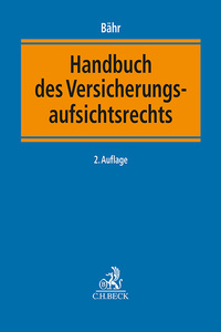 Handbuch des Versicherungsaufsichtsrechts