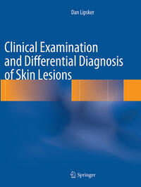 Vorderes Coverbild Clinical Examination and Differential Diagnosis of Skin Lesions