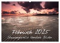 Föhrweh - Stimmungsvolle Nordsee Bilder (Wandkalender 2025 DIN A2 quer), CALVENDO Monatskalender