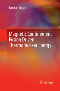 Magnetic Confinement Fusion Driven Thermonuclear Energy
