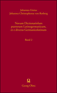 Novum Dictionariolum puerorum Latinogermanicum, et e diverso Germanicolatinum