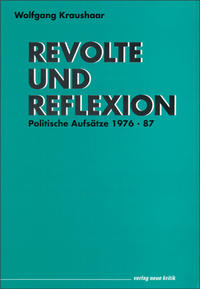 Revolte und Reflexion