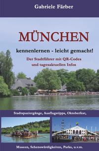München kennenlernen - leicht gemacht!