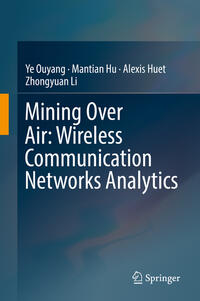 Mining Over Air: Wireless Communication Networks Analytics