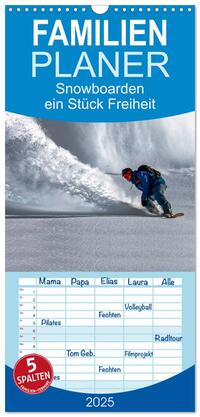 Familienplaner 2025 - Snowboarden - ein Stück Freiheit mit 5 Spalten (Wandkalender, 21 x 45 cm) CALVENDO