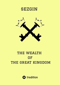The Wealth of the Great Kingdom