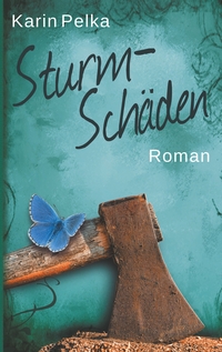 Ein allerletzter Sommer: Sturmschäden