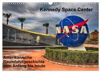 Kennedy Space Center (Wandkalender 2025 DIN A3 quer), CALVENDO Monatskalender