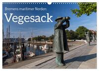 Bremens maritimer Norden: Vegesack (Wandkalender 2025 DIN A3 quer), CALVENDO Monatskalender