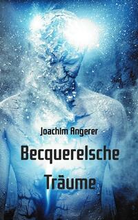 Becquerelsche Träume