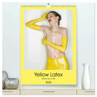 Yellow Latex (hochwertiger Premium Wandkalender 2026 DIN A2 hoch), Kunstdruck in Hochglanz
