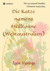 Die Katze namens Mülltonne