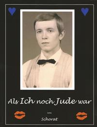 Als Ich noch Jude war