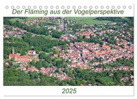 Der Fläming aus der Vogelperspektive (Tischkalender 2025 DIN A5 quer), CALVENDO Monatskalender